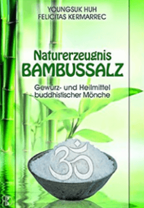 Portada del libro: "Naturerzeugnis bambussalz" por Youngsuk Huh